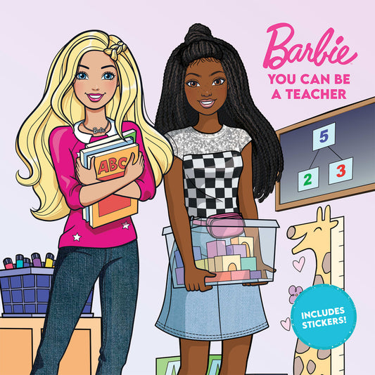 Barbie: You Can Be A Teacher, Paperback Book For Kids, Includes 2 Sticker Sheets